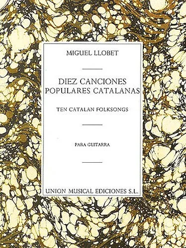 10 Canciones Populares Cantalanas - (Ten Catalan Folksongs)