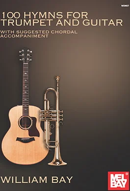 100 Hymns for Trumpet and Guitar<br>With Suggested Chordal Accompaniment