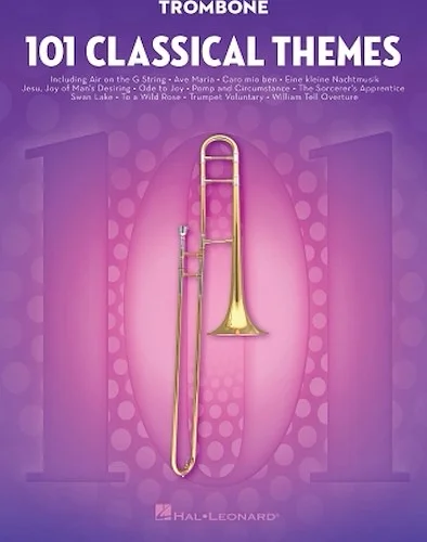 101 Classical Themes for Trombone