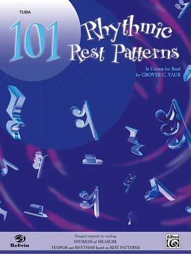 101 Rhythmic Rest Patterns: In Unison for Band