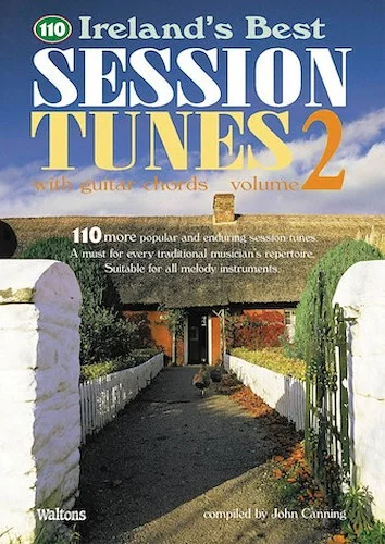 110 Ireland's Best Session Tunes - Volume 2 - with Guitar Chords