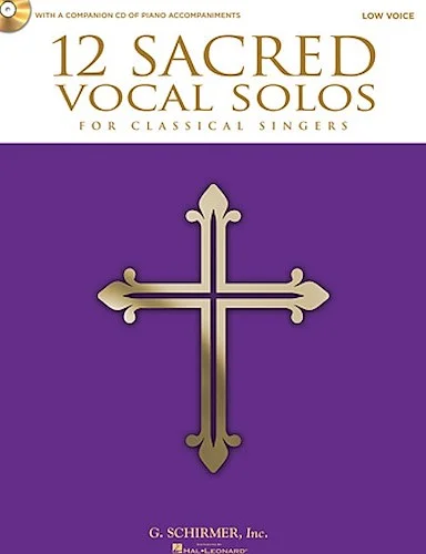 12 Sacred Vocal Solos for Classical Singers