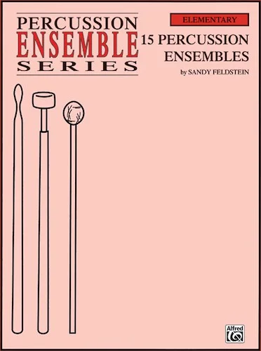 15 Percussion Ensembles: (For 4 Players)