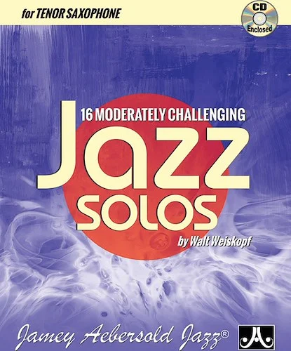 16 Moderately Challenging Jazz Solos