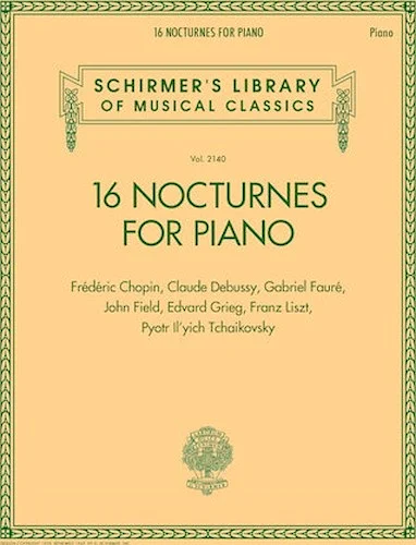 16 Nocturnes for Piano - Schirmer Library of Classics Volume 2140
