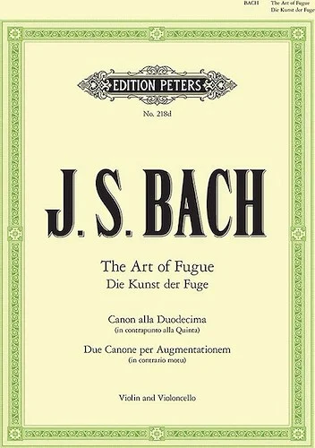 2 Canons from The Art of Fugue (Arranged for Violin and Cello)<br>Canon alla Duodecima, Canon per Augmentationem (Set of Parts)