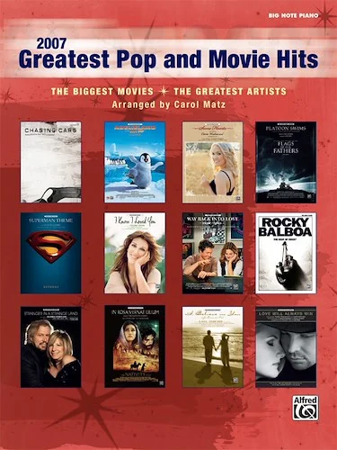 2007 Greatest Pop and Movie Hits: The Biggest Movies * The Greatest Artists