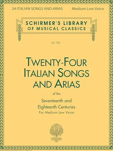 24 Italian Songs & Arias of the 17th & 18th Centuries