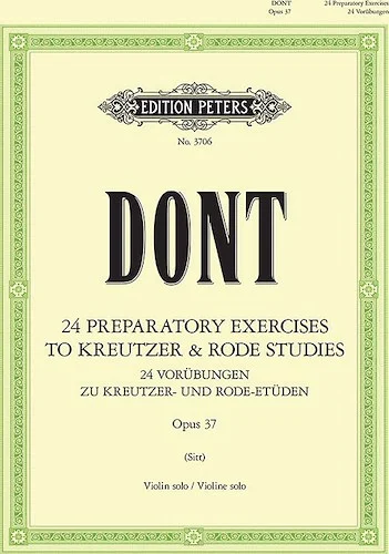 24 Preparatory Exercises to the Kreutzer and Rode Studies Op. 37 for Violin<br>