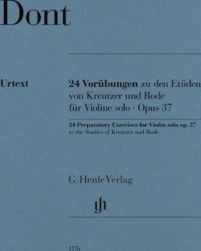 24 Preparatory Exercises to the Studies of Kreutzer and Rode, Op. 37