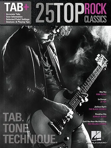25 Top Rock Classics - Tab. Tone. Technique. - Tab+