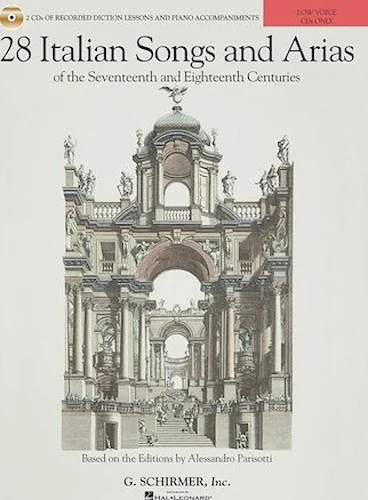 28 Italian Songs & Arias of the 17th and 18th Centuries - Low Voice - Diction Lessons and Accompaniment CDs