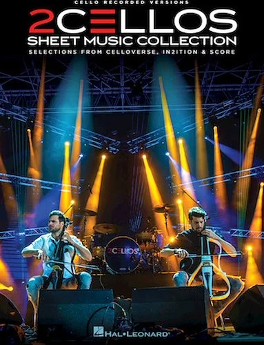 2Cellos - Sheet Music Collection - Selections from Celloverse, In2ition & Score for Two Cellos