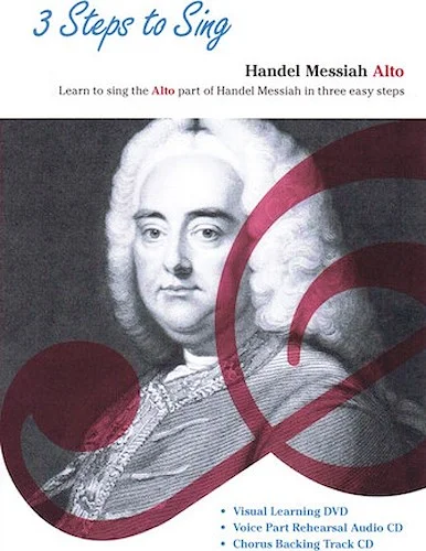 3 Steps to Sing Handel Messiah - Learn to Sing the Handel Messiah in Three Easy Steps