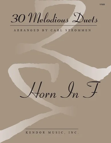 30 Melodious Duets- French Horn