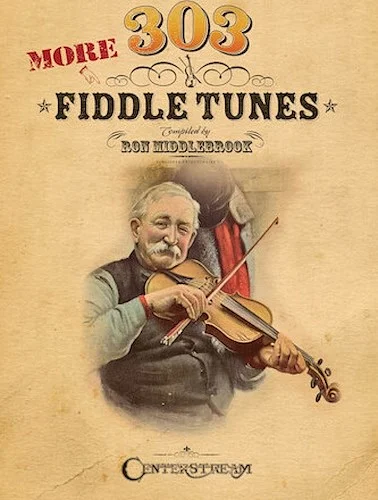 303 More Fiddle Tunes