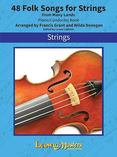 48 Folk Songs for Strings (Piano/Conductor book)<br>