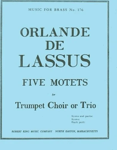 5 Motets From 'magnus Opus Musicum' (trumpets 3)