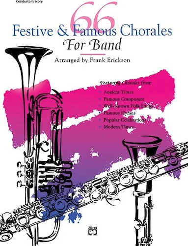 66 Festive & Famous Chorales for Band