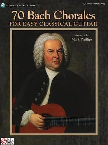 70 Bach Chorales for Easy Classical Guitar