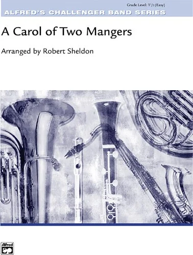 A Carol of Two Mangers