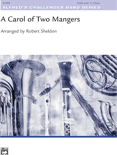 A Carol of Two Mangers