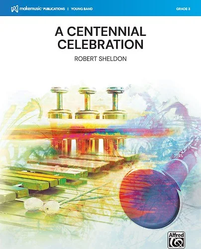 A Centennial Celebration<br>