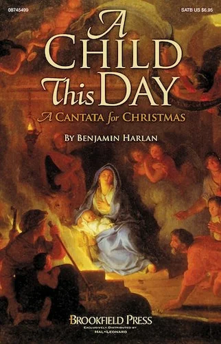 A Child This Day - A Christmas Cantata