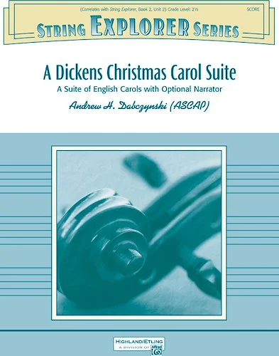 A Dickens Christmas Carol Suite: A Suite of English Carols with Optional Narrator