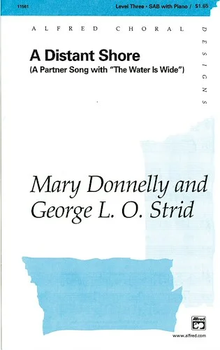 A Distant Shore: A Partner Song with "The Water Is Wide"