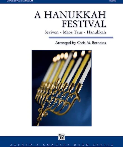 A Hanukkah Festival: Featuring: Sevivon / Maoz Tzur / Hanukkah