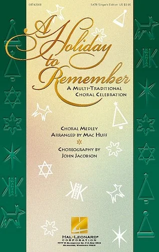 A Holiday to Remember - A Multi-Traditional Choral Celebration (Medley)