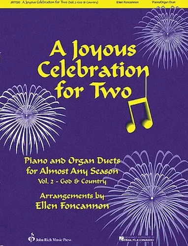 A Joyous Celebration for Two - Volume 2: God & Country - Piano & Organ Duets for Almost Any Season