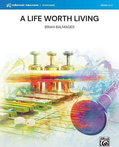 A Life Worth Living<br>