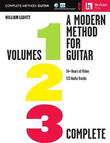A Modern Method for Guitar - Complete Method - Volumes 1, 2, and 3 with 14+ Hours of Video and 123 Audio Tracks
