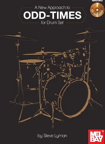 A New Approach to Odd-Times for Drum Set