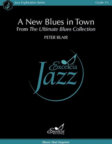 A New Blues in Town - From The Ultimate Blues Collection