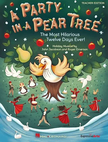 A Party in a Pear Tree - The Most Hilarious Twelve Days Ever!
