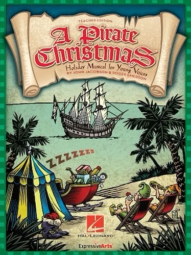 A Pirate Christmas - Holiday Musical for Young Voices