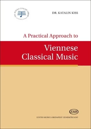 A Practical Approach To Viennese Classical Music - Music Theory