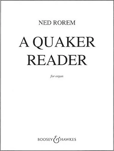 A Quaker Reader - Eleven Pieces for Organ