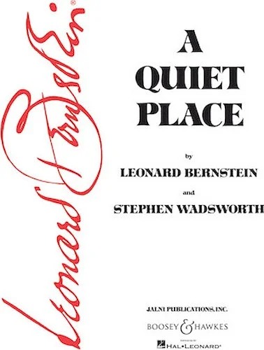A Quiet Place - Opera in Three Acts
