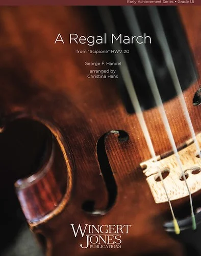 A Regal March - from "Scipione" HWV 20