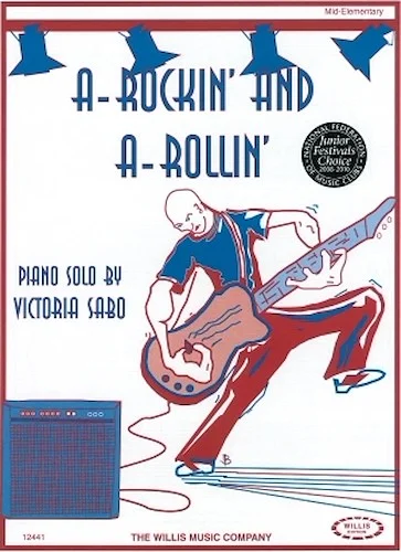 A-Rockin' and A-Rollin'