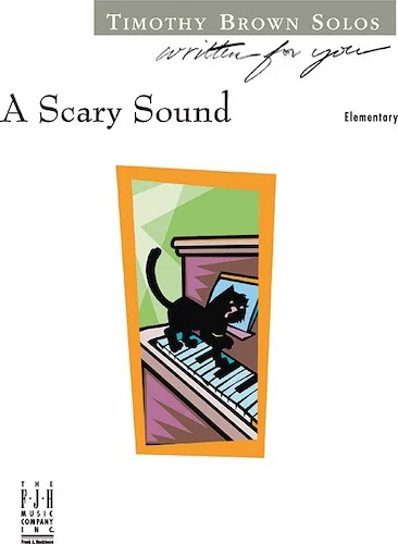 A Scary Sound<br>