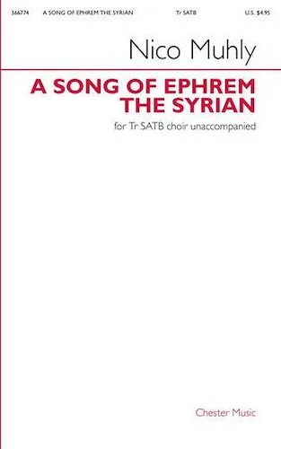 A Song Of Ephrem The Syrian - for Tr SATB Choir Unaccompanied