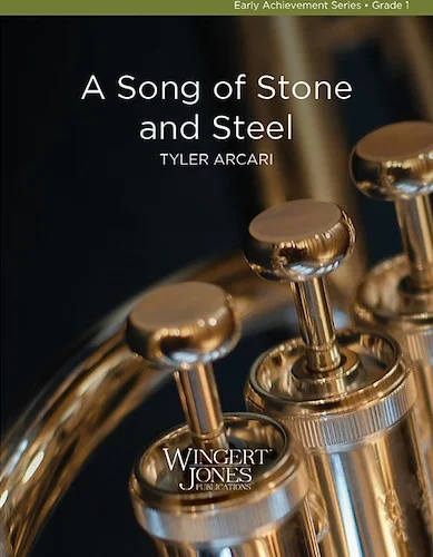 A Song of Stone and Steel