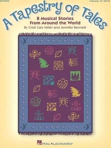 A Tapestry of Tales - 8 Musical Stories from Around the World
