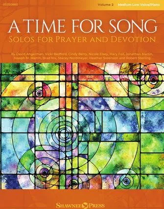 A Time for Song - Volume 2: Solos for Prayer and Devotion