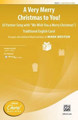 A Very Merry Christmas to You!: (A Partner Song with "We Wish You a Merry Christmas")